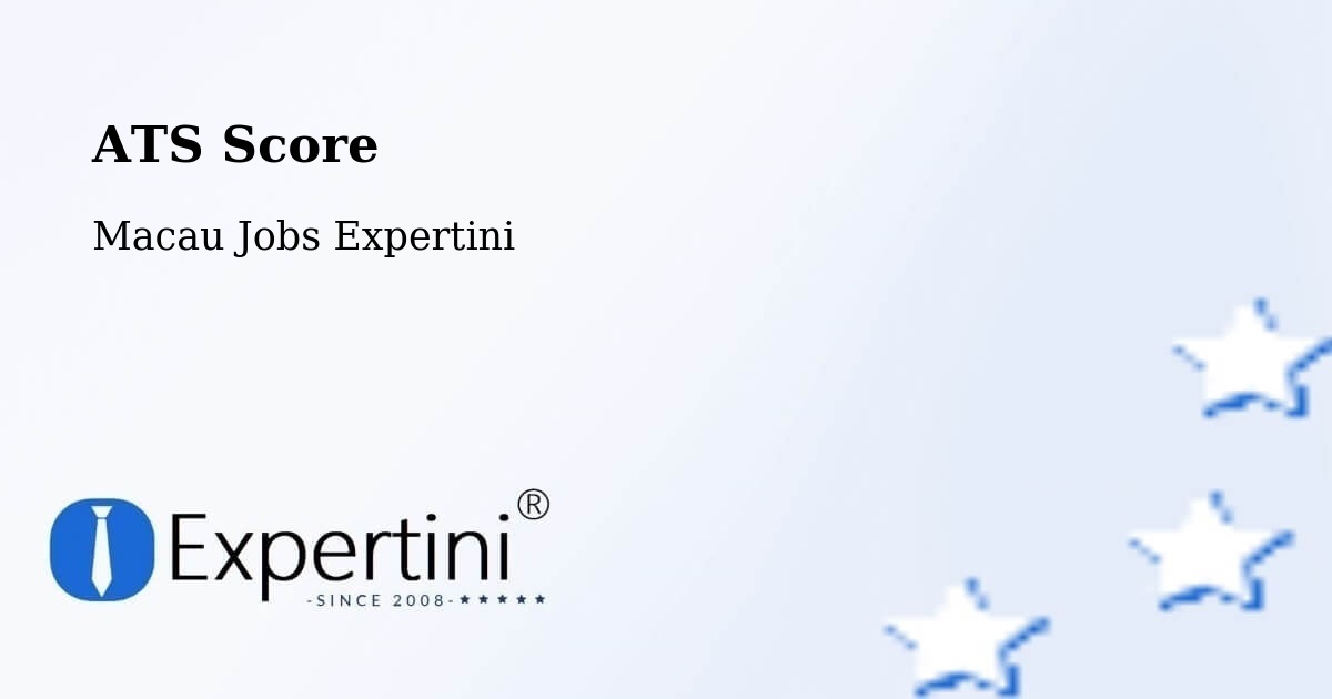 Resume ATS Score & Job Description Match Tool – Macau - Macau Jobs Expertini