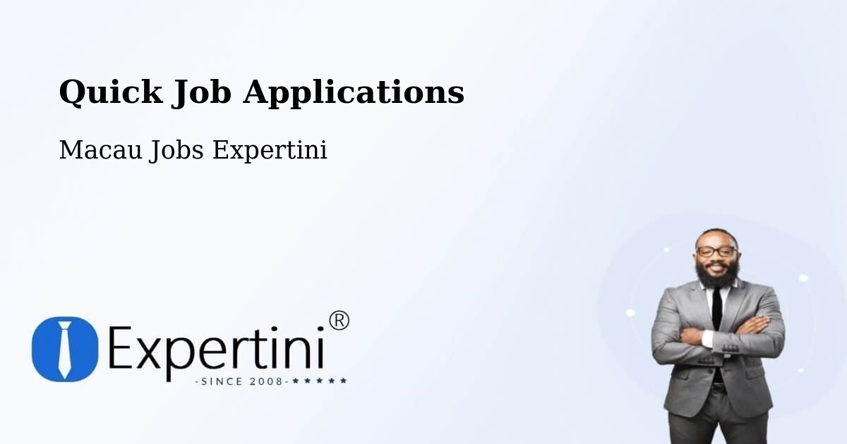 Quick Apply Feature – Macau - Macau Jobs Expertini