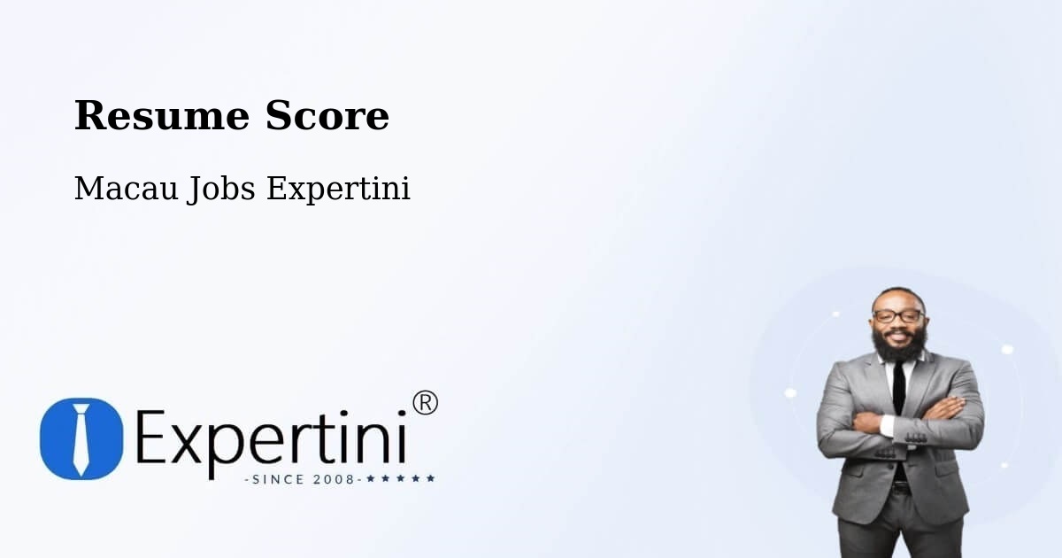 Resume Score & Job Description Match Tool – Macau - Macau Jobs Expertini